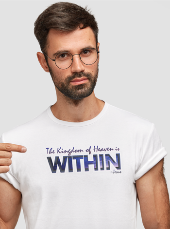 The Kingdom of Heaven is Within (Men)